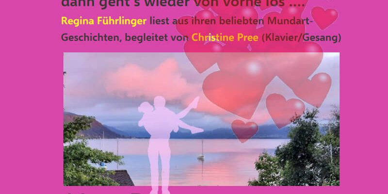 07. August 2025: Liebesgschichtl‘n und Schmunzlsachen in der Villa Paulick, Seewalchen